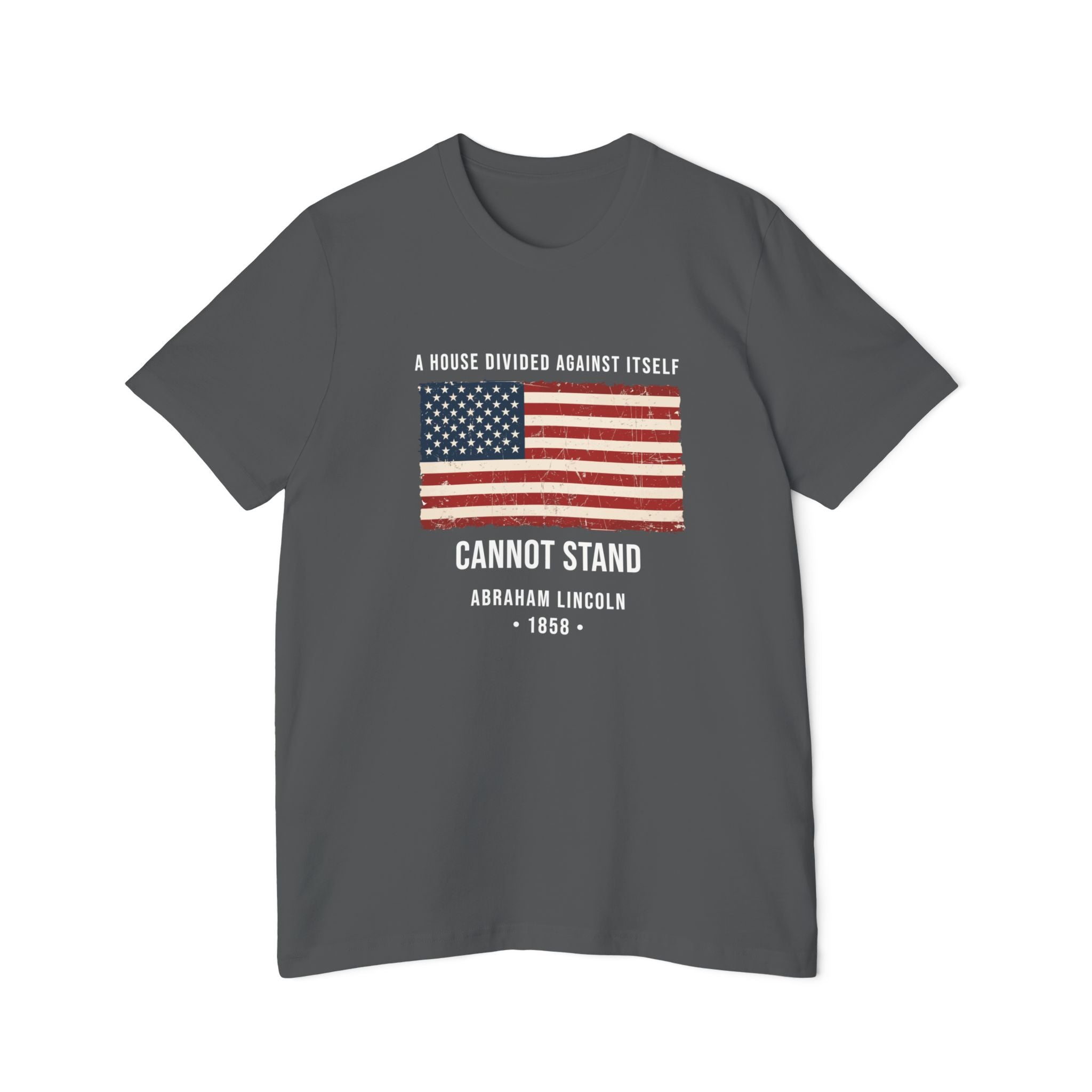 Abraham Lincoln Quote T-Shirt – "A House Divided Against Itself Cannot Stand" | American Civil War Tee