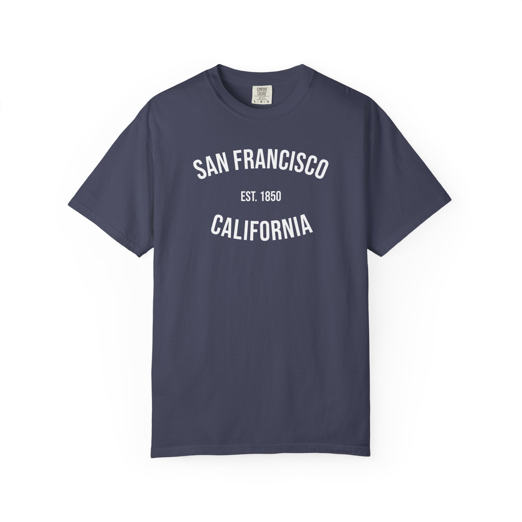 San Francisco California T-Shirt | Est. 1850 | Cities of America | Comfort Colors Shirt