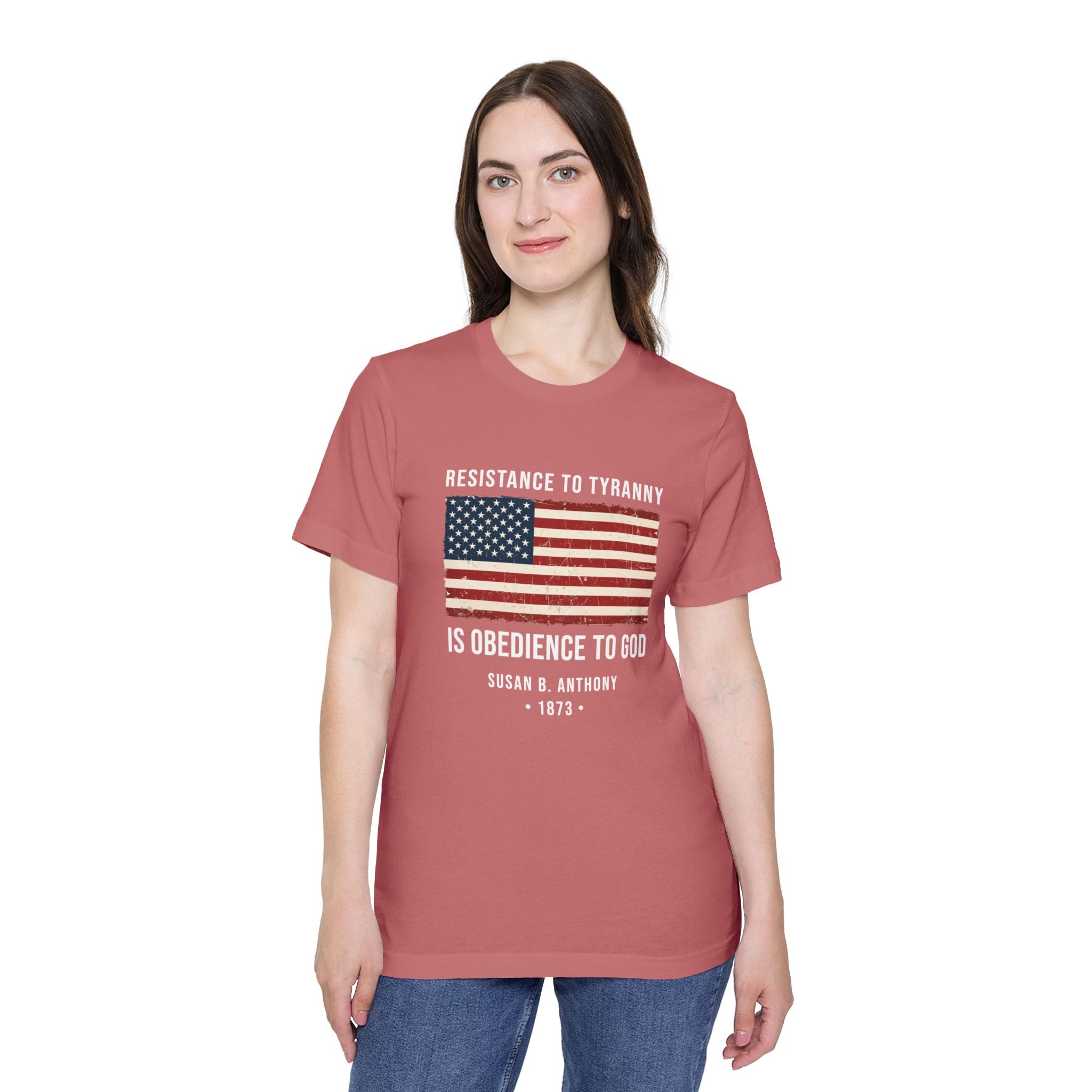 Resistance to Tyranny Is Obedience to God T-Shirt | Susan B. Anthony 1873 | Patriotic Protest Tee