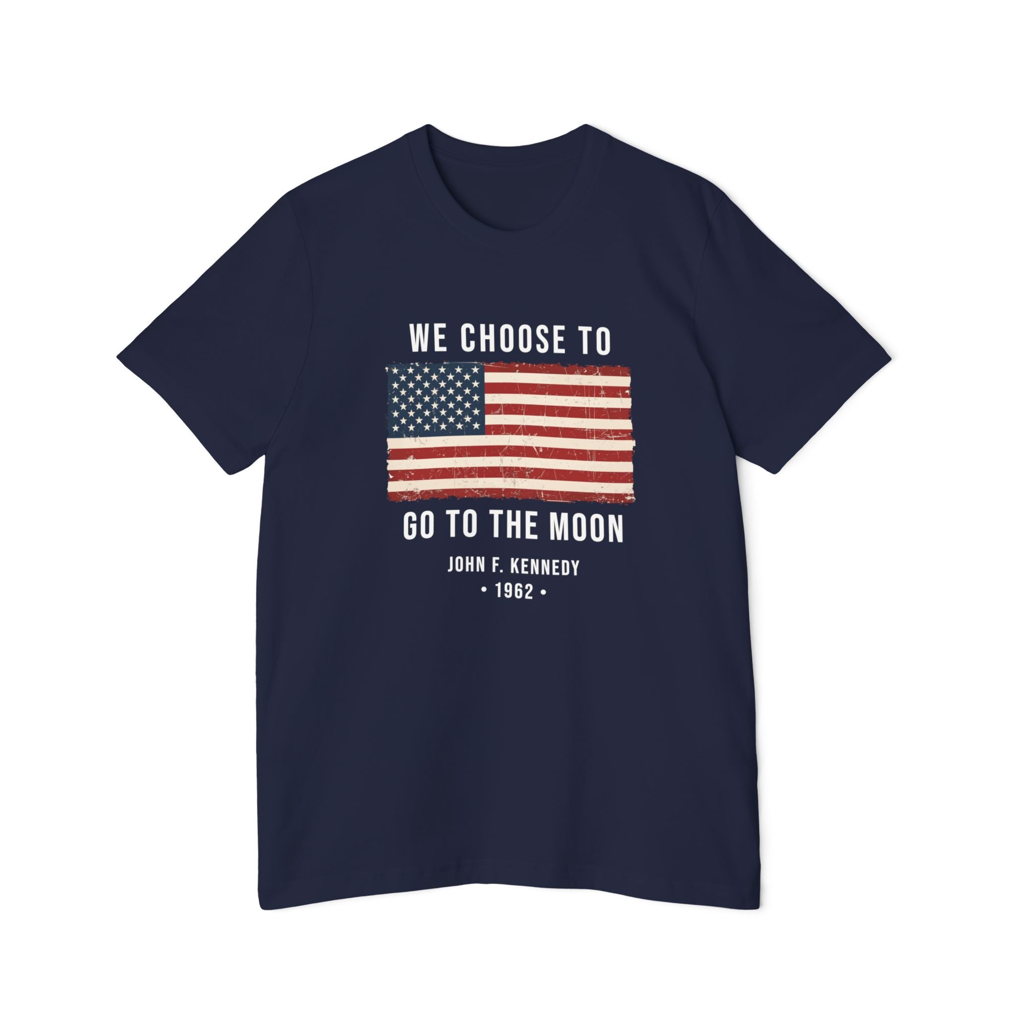 We Choose to Go to the Moon T-Shirt | John F. Kennedy 1962 | Patriotic Space Race Tee