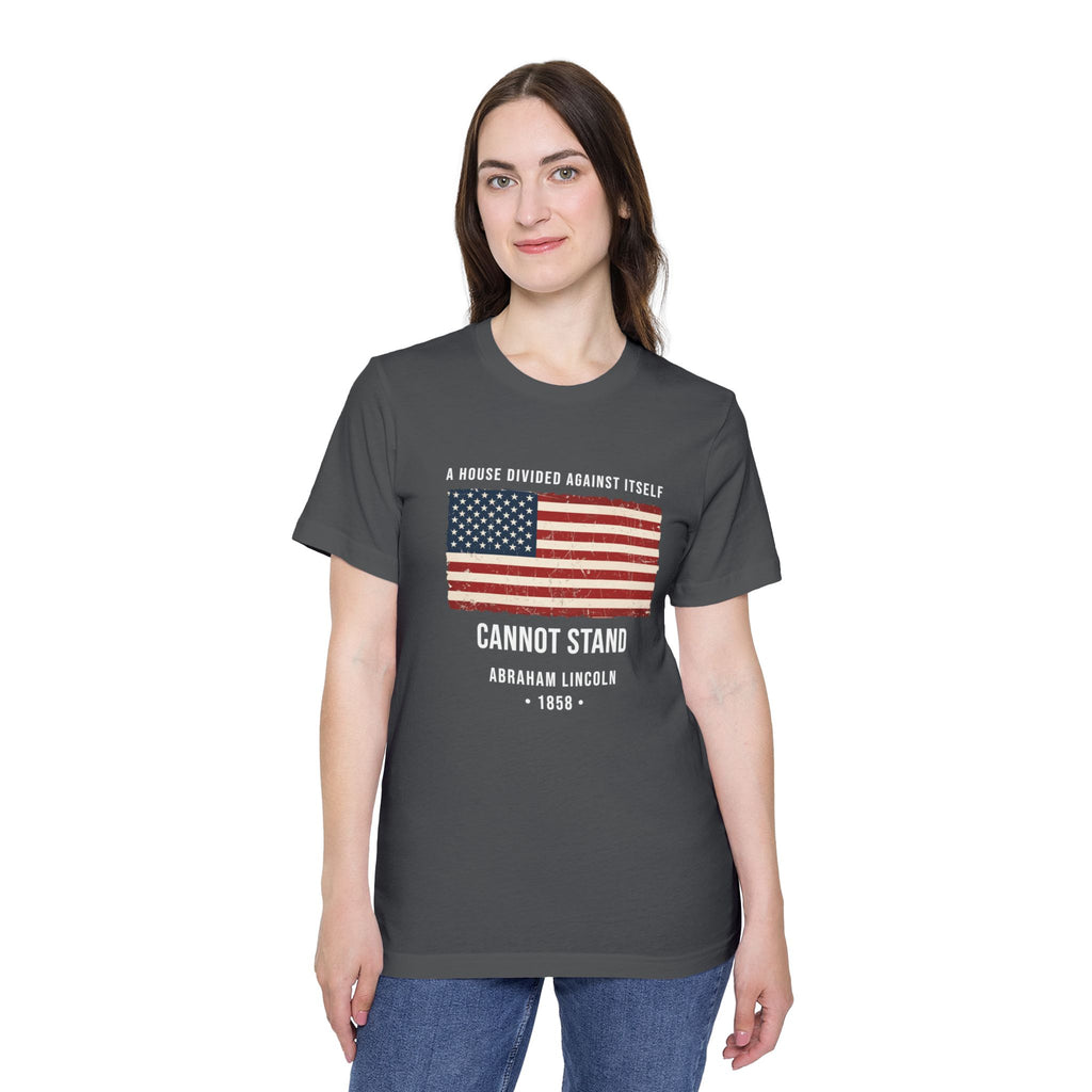 Abraham Lincoln Quote T-Shirt | "A House Divided Against Itself Cannot Stand" | American Civil War Shirt