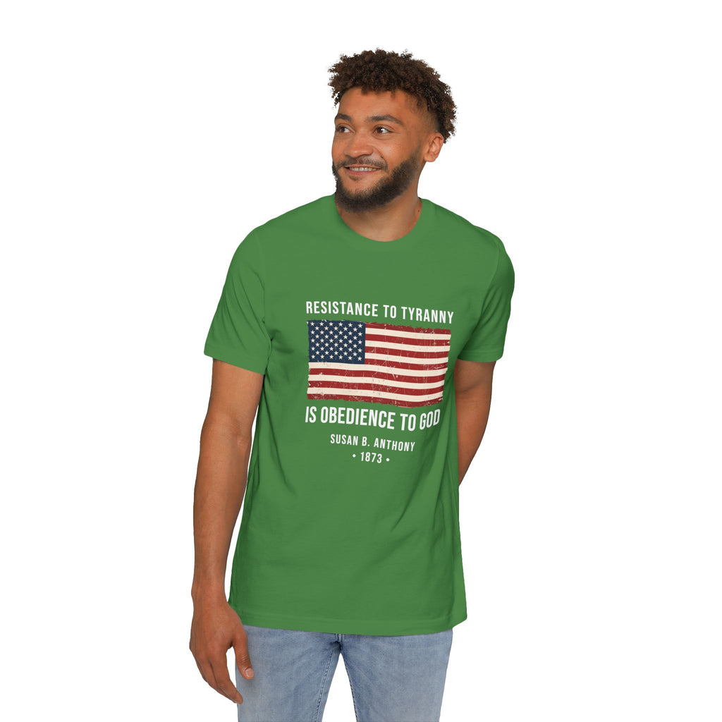 Susan B. Anthony Quote T-Shirt | "Resistance to Tyranny Is Obedience to God" | Women's Suffrage Shirt