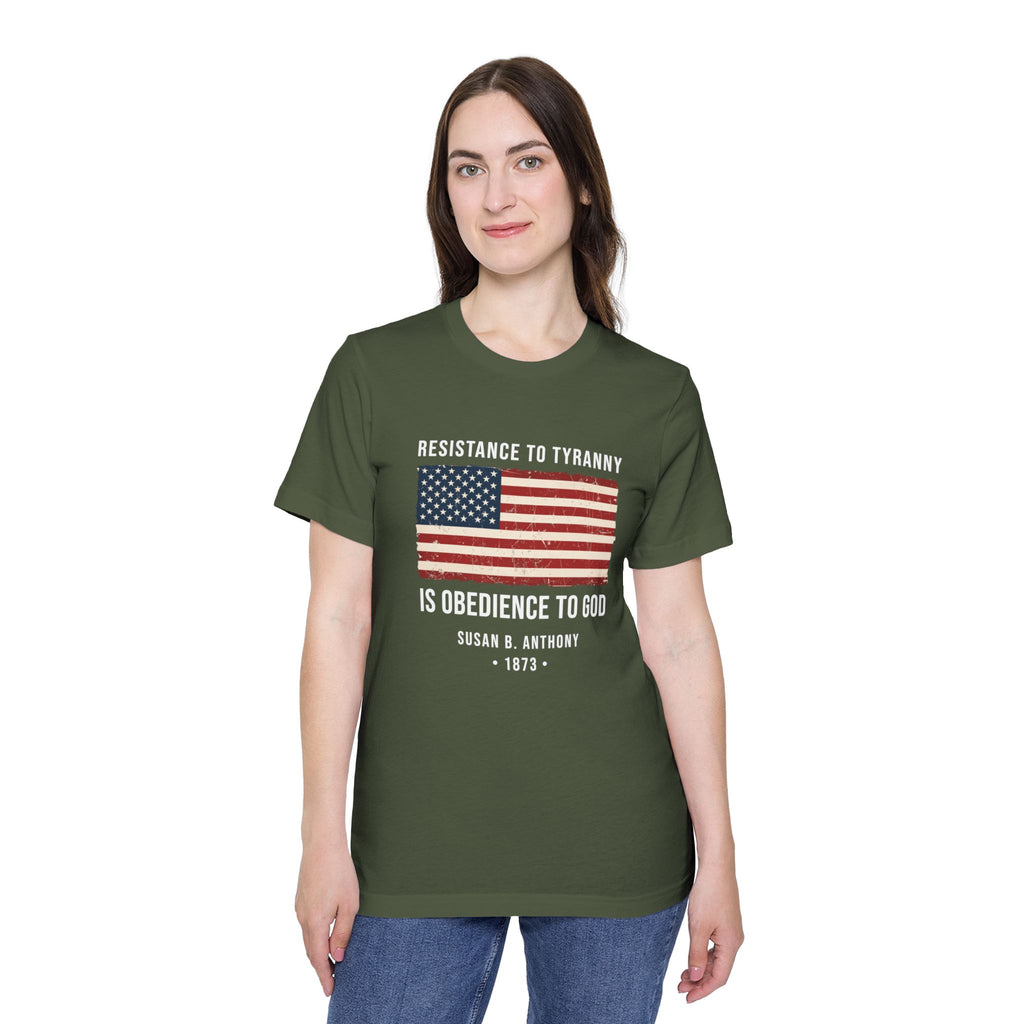 Susan B. Anthony Quote T-Shirt | "Resistance to Tyranny Is Obedience to God" | Women's Suffrage Shirt