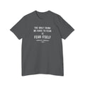 Franklin D. Roosevelt Quote T-Shirt | "The Only Thing We Have to Fear Is Fear Itself" Patriotic USA Shirt